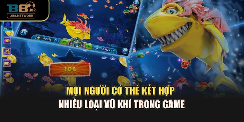 Mọi người có thể kết hợp nhiều loại vũ khí trong game